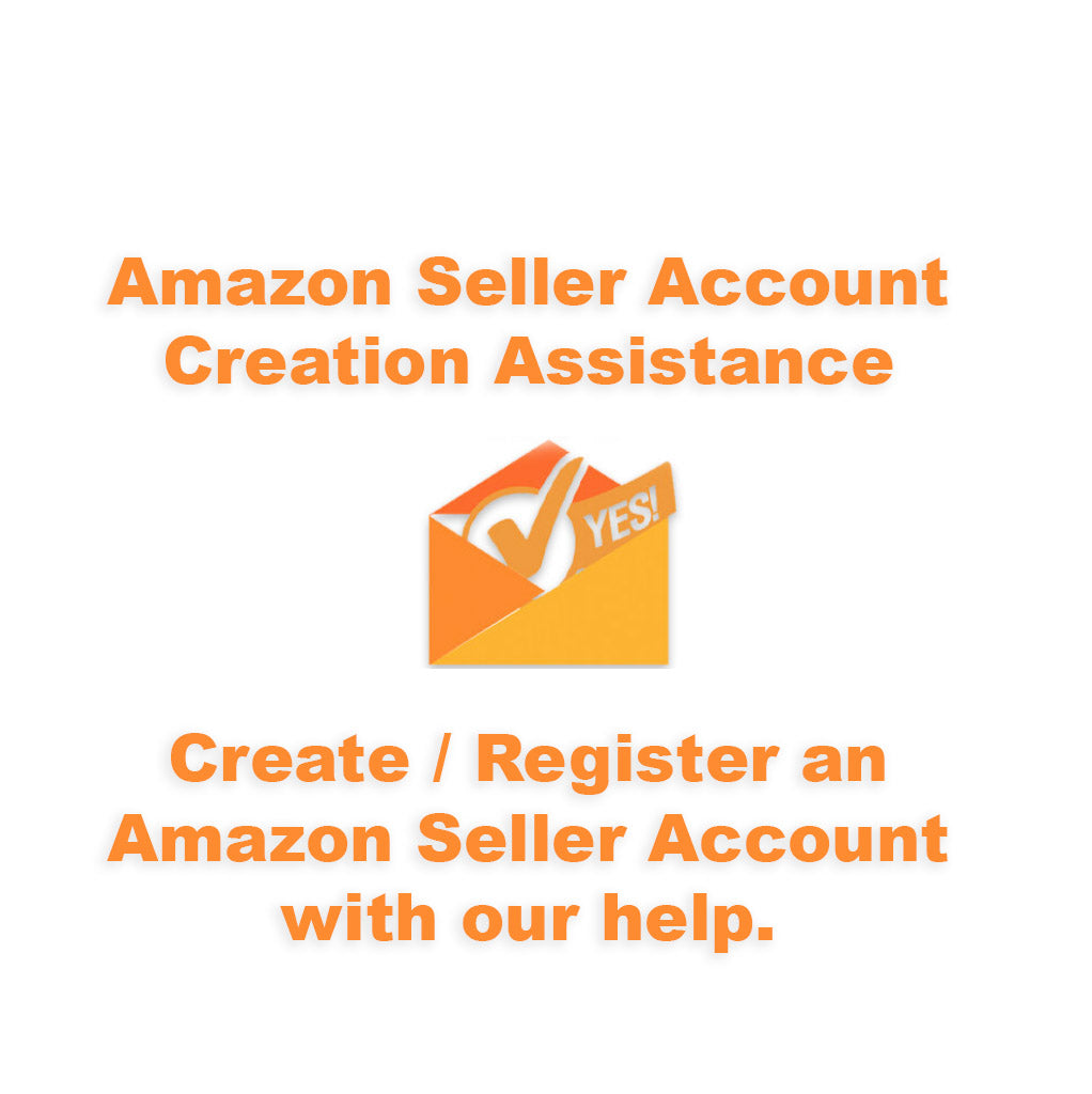 Amazon Seller Account Creation Assistance